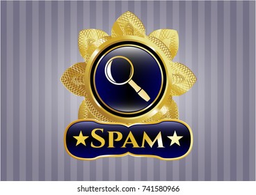  Golden emblem or badge with magnifying glass icon and Spam text inside