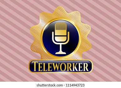  Golden emblem or badge with microphone icon and Teleworker text inside