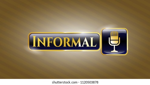  Golden emblem or badge with microphone icon and Informal text inside