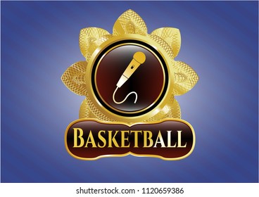  Golden emblem or badge with microphone icon and Basketball text inside
