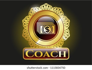  Golden emblem or badge with money icon and Coach text inside