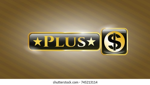 Golden emblem or badge with money icon and Plus text inside