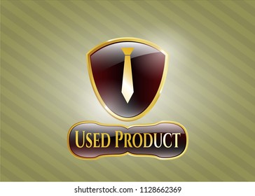  Golden emblem or badge with necktie icon and Used Product text inside