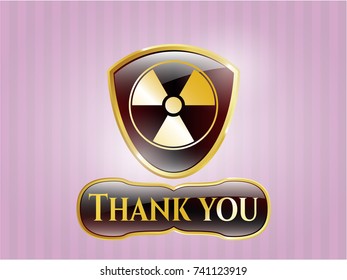  Golden emblem or badge with nuclear, radioactive icon and Thank you text inside