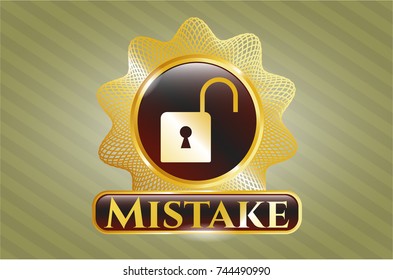  Golden emblem or badge with open lock icon and Mistake text inside