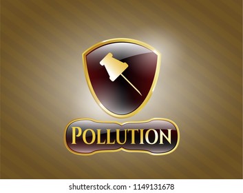  Golden emblem or badge with paper pin icon and Pollution text inside