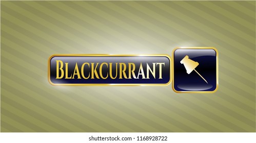  Golden emblem or badge with paper pin icon and Blackcurrant text inside