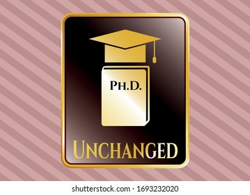 Golden emblem or badge with Phd thesis icon and Unchanged text inside