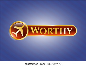  Golden emblem or badge with plane icon and Worthy text inside