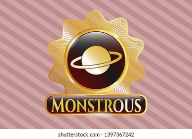  Golden emblem or badge with planet, saturn icon and Monstrous text inside