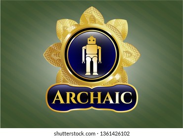  Golden emblem or badge with robot icon and Archaic text inside