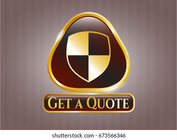 Golden emblem or badge with Shield (Safety) icon and Get a Quote text inside