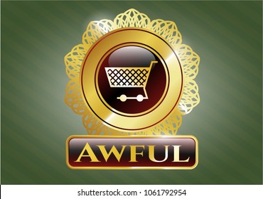  Golden emblem or badge with shopping cart icon and Awful text inside