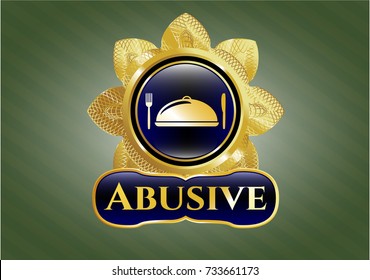  Golden emblem or badge with special food icon and Abusive text inside