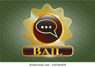  Golden emblem or badge with speech bubble icon and Bail text inside