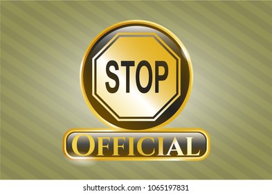  Golden emblem or badge with stop icon and Official text inside