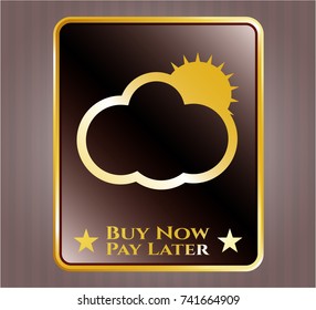  Golden emblem or badge with sun behind cloud icon and Buy Now Pay Later text inside