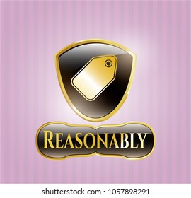      Golden emblem or badge with tag icon and Reasonably text inside