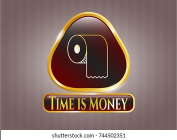  Golden emblem or badge with toilet paper icon and Time is Money text inside