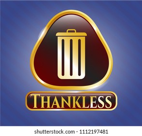  Golden emblem or badge with trash can icon and Thankless text inside