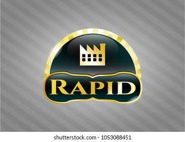  Golden emblem or badge w Gold shiny emblem with factory icon and Rapid text insideith factory icon and Rapid text inside