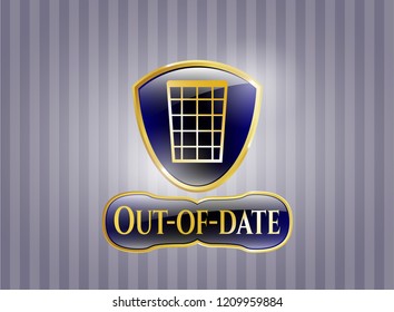  Golden emblem or badge with wastepaper basket icon and Out-of-date text inside