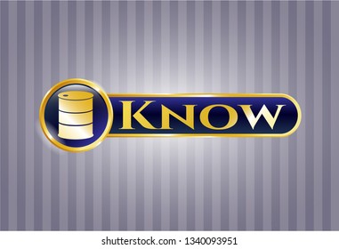  Golden emblem with barrel icon and Know text inside