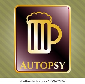  Golden emblem with beer jar icon and Autopsy text inside