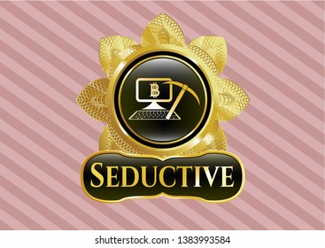  Golden emblem with bitcoin mining icon and Seductive text inside