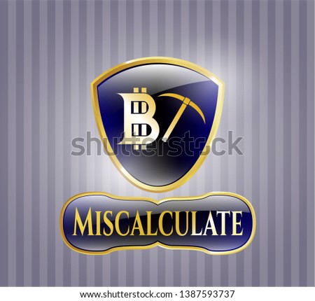  Golden emblem with bitcoin mining icon and Miscalculate text inside