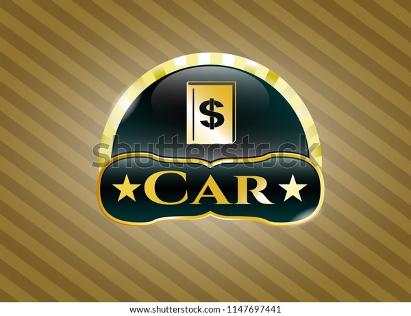  Golden emblem with book with money symbol inside
icon and Car text inside