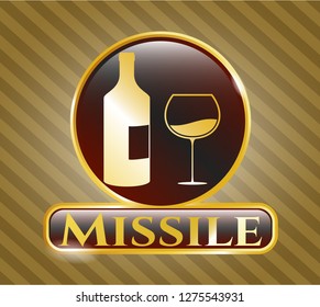  Golden emblem with bottle and glass of wine icon and Missile text inside