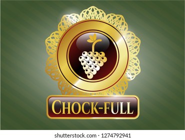  Golden emblem with bunch of grapes icon and Chock-full text inside