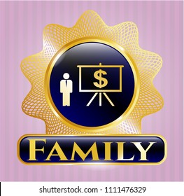  Golden emblem with business presentation icon and Family text inside