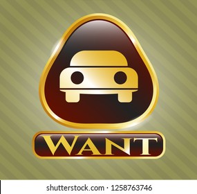  Golden emblem with car seen from front icon and Want text inside