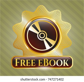  Golden emblem with CD or DVD disc icon and Free eBook text inside