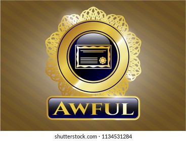  Golden emblem with certificate icon and Awful text inside