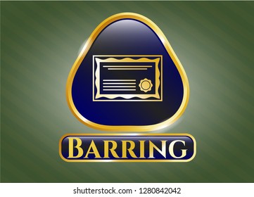  Golden emblem with certificate icon and Barring text inside