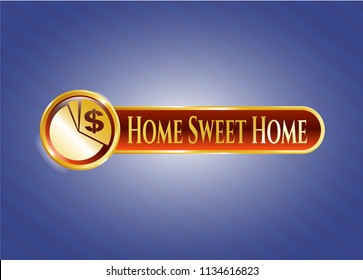  Golden emblem with chart icon and Home Sweet Home text inside