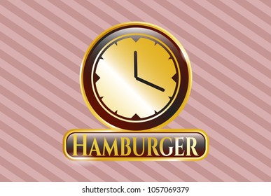  Golden emblem with clock, time icon and Hamburger text inside