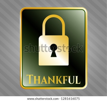  Golden emblem with closed lock icon and Thankful text inside