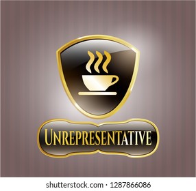 Golden emblem with coffee cup icon and Unrepresentative text inside