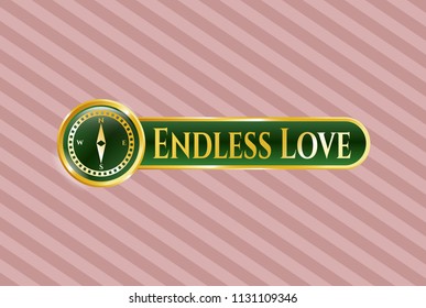  Golden emblem with compass icon and Endless Love text inside