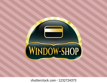  Golden emblem with credit card icon and Window-shop text inside