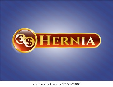  Golden emblem with currency exchange icon and Hernia text inside