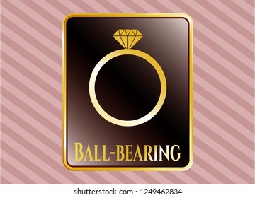  Golden emblem with diamond ring icon and Ball-bearing text inside