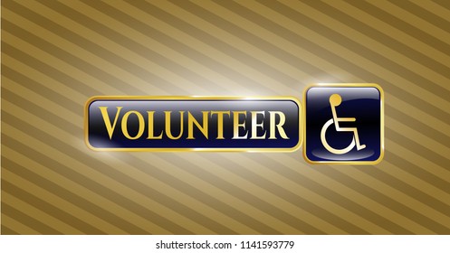  Golden emblem with disabled (wheelchair) icon and Volunteer text inside