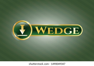  Golden emblem with download icon and Wedge text inside