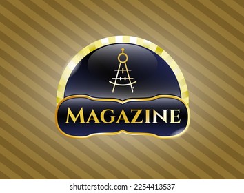 Golden emblem with drawing compass icon and Magazine text inside