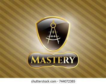  Golden emblem with drawing compass icon and Mastery text inside